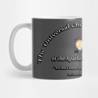 The Universal Church Triumphant of the Apathetic Agnostic Mug